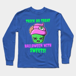 Halloween comes with sweats Long Sleeve T-Shirt